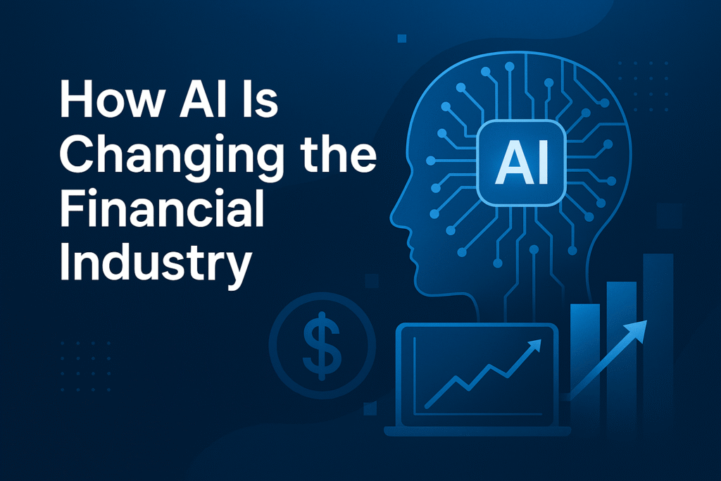 How AI Is Changing the Financial Industry